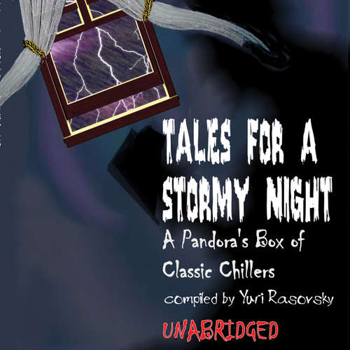 Audiobook Tales for a Stormy Night - various authors - a full cast