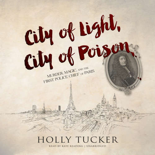 Audiobook City of Light, City of Poison - Holly Tucker - Kate Reading