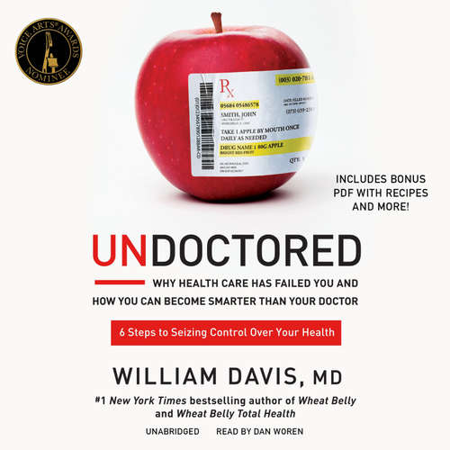 Audiobook Undoctored - William Davis - Dan Woren
