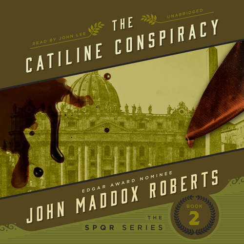 Audiobook The Catiline Conspiracy - John Maddox Roberts - John Lee