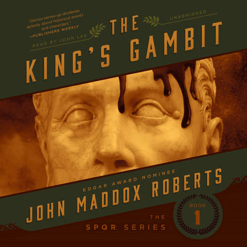 Audiobook The King’s Gambit - John Maddox Roberts - John Lee