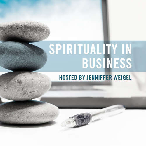 Audiobook Spirituality in Business - Jenniffer Weigel - Jenniffer Weigel