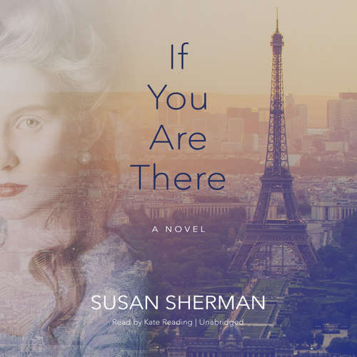 Audiobook If You Are There - Susan Sherman - Kate Reading