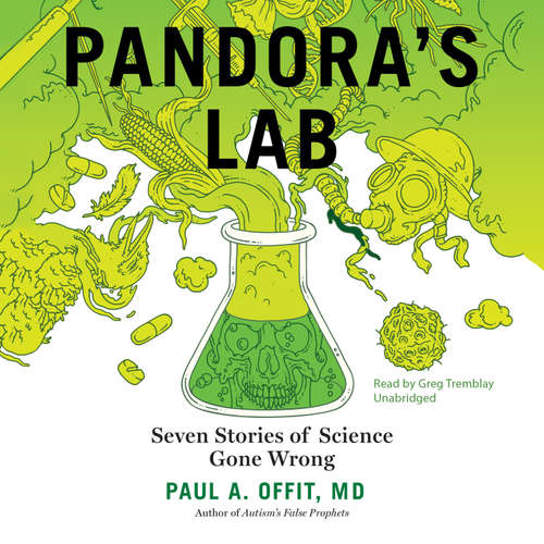 Audiobook Pandora’s Lab - Paul A. Offit - Greg Tremblay