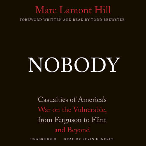 Audiobook Nobody - Marc Lamont Hill - Kevin Kenerly