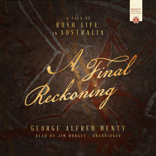 Audiobook A Final Reckoning - George Alfred Henty - Jim Hodges