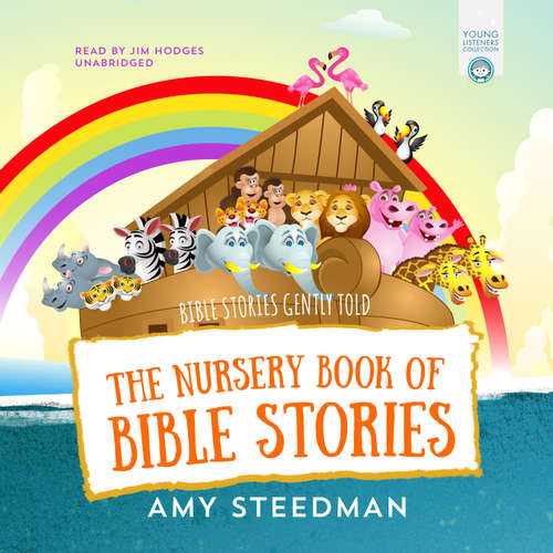 Audiobook The Nursery Book of Bible Stories - Amy Steedman - Jim Hodges