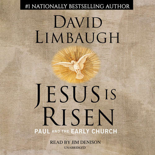 Audiobook Jesus Is Risen - David Limbaugh - Jim Denison
