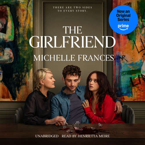 Audiobook The Girlfriend - Michelle Frances - Henrietta Meire
