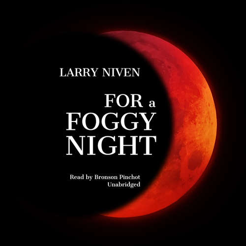 Audiobook For a Foggy Night - Larry Niven - Bronson Pinchot