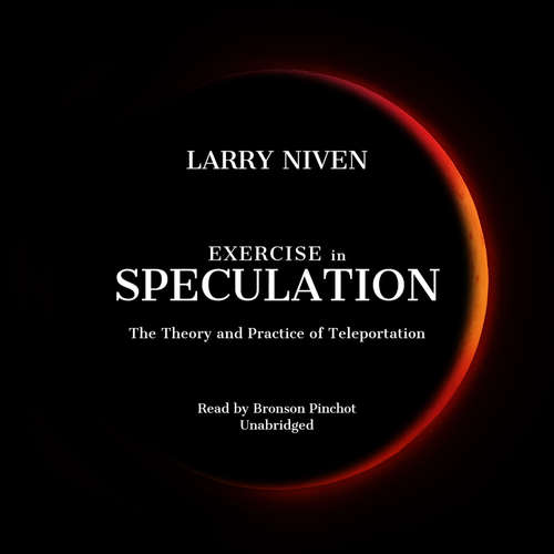 Audiobook Exercise in Speculation - Larry Niven - Bronson Pinchot