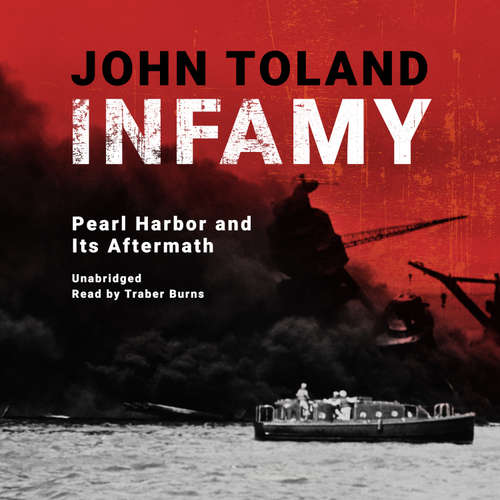Audiobook Infamy - John Toland - Traber Burns