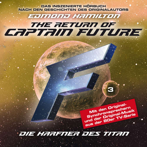 Hoerbuch Captain Future, Folge 3: Die Harfner des Titan - nach Edmond Hamilton - Edmond Hamilton - Helmut Krauss