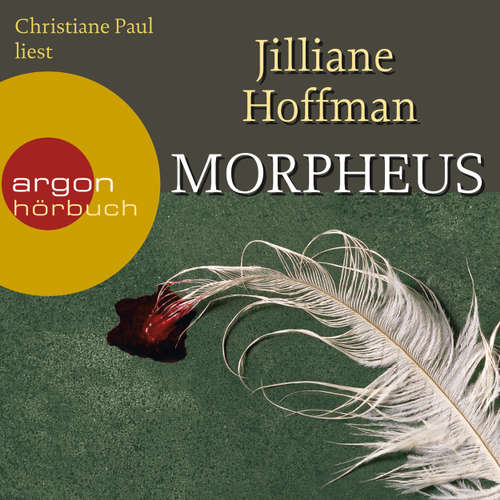 Hoerbuch Morpheus - Jilliane Hoffman - Christiane Paul Hoerbuch Morpheus - Jilliane Hoffman - Christiane Paul