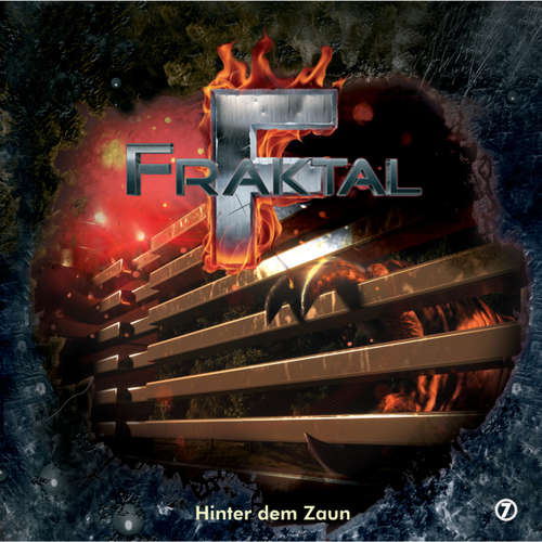 Hoerbuch Fraktal, Folge 7: Hinter dem Zaun - Peter Lerf - Johannes Steck