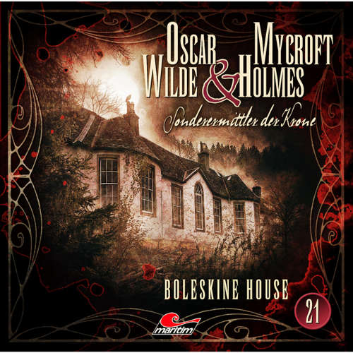 Hoerbuch Oscar Wilde & Mycroft Holmes, Sonderermittler der Krone, Folge 21: Boleskine House - Oscar Wilde - Sascha Rotermund