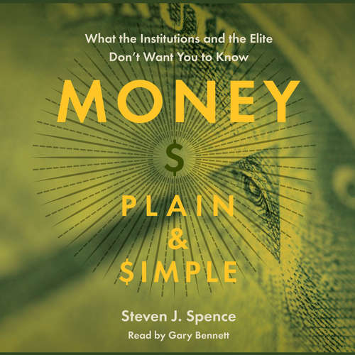 Audiobook Money Plain & Simple - Steven J. Spence - Gary Bennett