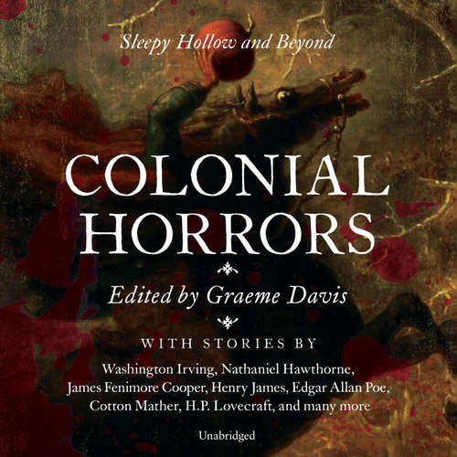 Audiobook Colonial Horrors - various authors - Paul Boehmer
