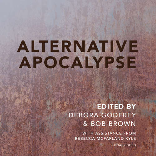 Audiobook Alternative Apocalypse - Debora Godfrey - various narrators