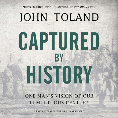 Audiobook Captured by History - John Toland - Traber Burns