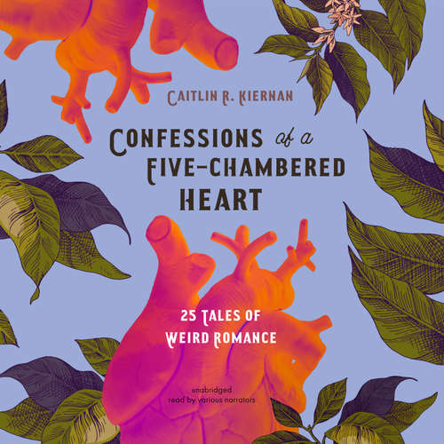 Audiobook Confessions of a Five-Chambered Heart - Caitlín R. Kiernan - Jayme Mattler