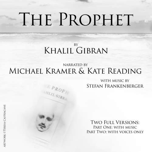 Audiobook The Prophet - Kahlil Gibran - Michael Kramer