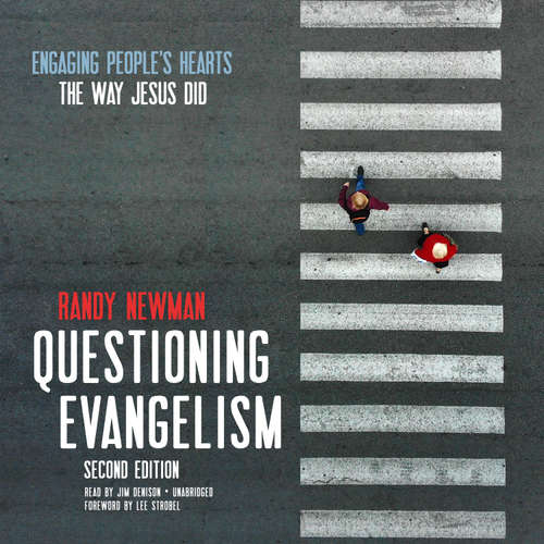 Audiobook Questioning Evangelism, Second Edition - Randy Newman - Jim Denison