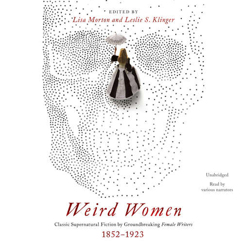 Audiobook Weird Women - Lisa Morton - Stefan Rudnicki
