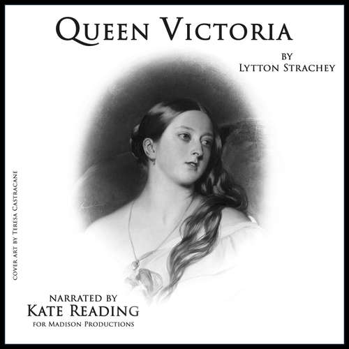Audiobook Queen Victoria - Lytton Strachey - Kate Reading