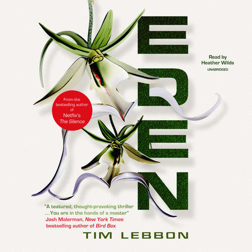 Audiobook Eden - Tim Lebbon - Heather Wilds