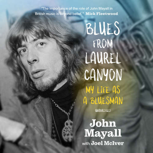 Audiobook Blues from Laurel Canyon - John Mayall - Derek Perkins
