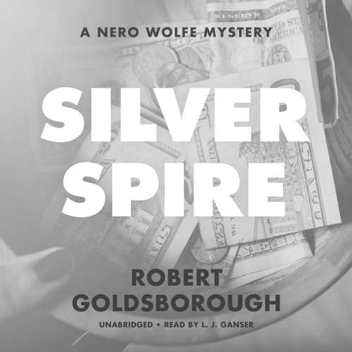 Audiobook Silver Spire - Robert Goldsborough - L.J. Ganser