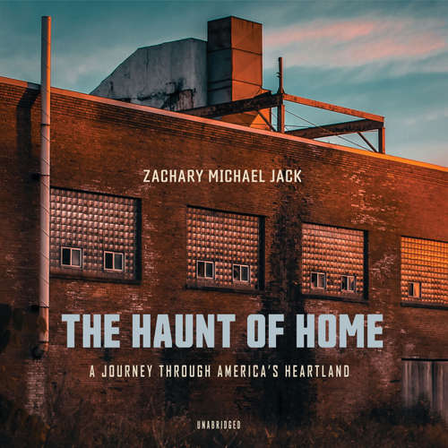 Audiobook The Haunt of Home - Zachary Michael Jack - Tim Getman