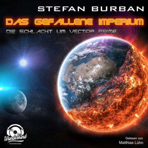 Hoerbuch Die Schlacht um Vector Prime - Das gefallene Imperium, Band 2 - Stefan Burban - Matthias Lühn Hoerbuch Die Schlacht um Vector Prime - Das gefallene Imperium, Band 2 - Stefan Burban - Matthias Lühn