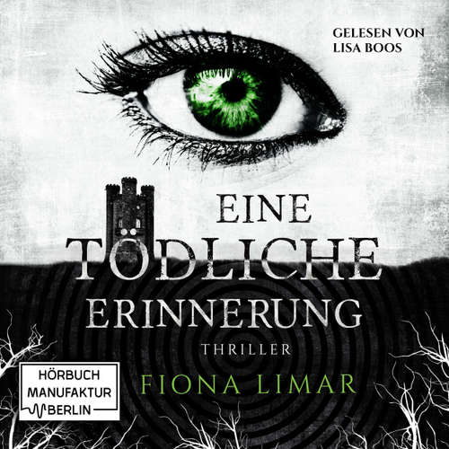 Eine tödliche Erinnerung - Iris Forster, Band 1