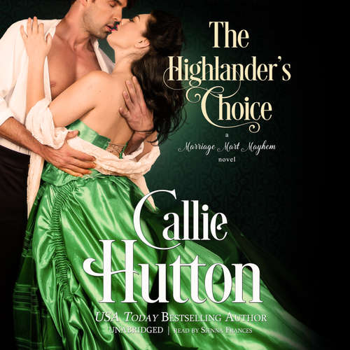 Audiobook The Highlander’s Choice - Callie Hutton - Sienna Frances