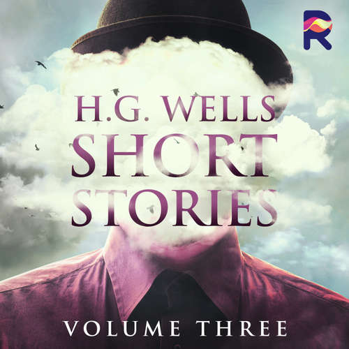 Audiobook H.G. Wells Short Stories, Vol. 3 - H. G. Wells - various narrators