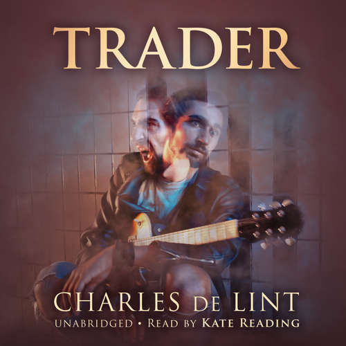 Audiobook Trader - Charles de Lint - Kate Reading