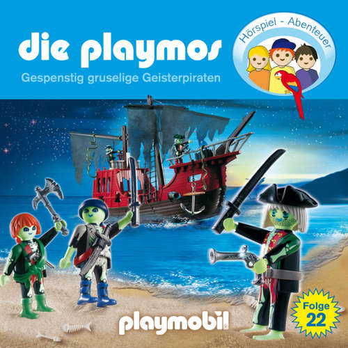 Hoerbuch Die Playmos - Das Original Playmobil Hörspiel, Folge 22: Gespenstig gruselige Geisterpiraten - Rudolf K. Wernicke - Gerrit Schmidt-Foß Hoerbuch Die Playmos - Das Original Playmobil Hörspiel, Folge 22: Gespenstig gruselige Geisterpiraten - Rudolf K. Wernicke - Gerrit Schmidt-Foß