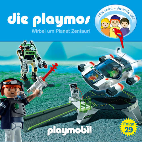 Hoerbuch Die Playmos - Das Original Playmobil Hörspiel, Folge 29: Wirbel um Planet Zentauri - Simon X. Rost - Gerrit Schmidt-Foß