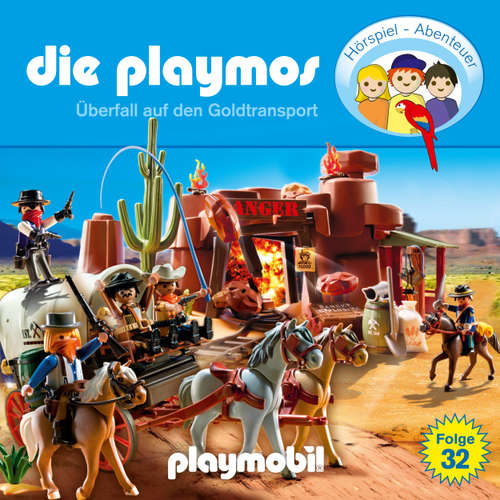 Hoerbuch Die Playmos - Das Original Playmobil Hörspiel, Folge 32: Überfall auf den Goldtransport - David Bredel - Gerrit Schmidt-Foß