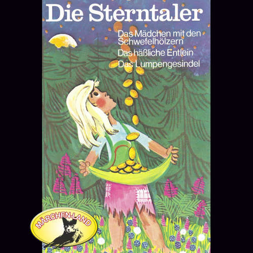 Hoerbuch Gebrüder Grimm, Die Sterntaler und weitere Märchen - Gebrüder Grimm - Ensemble der Innsbrucker Märchenbühne Hoerbuch Gebrüder Grimm, Die Sterntaler und weitere Märchen - Gebrüder Grimm - Ensemble der Innsbrucker Märchenbühne