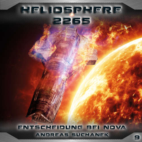 Hoerbuch Heliosphere 2265, Folge 9: Entscheidung bei NOVA - Andreas Suchanek - Thomas Schmuckert Hoerbuch Heliosphere 2265, Folge 9: Entscheidung bei NOVA - Andreas Suchanek - Thomas Schmuckert