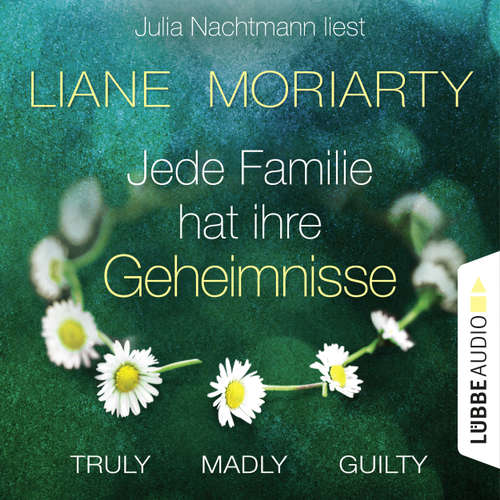 Truly Madly Guilty - Jede Familie hat ihre Geheimnisse