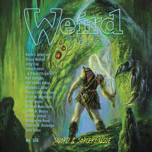 Audiobook Weird Tales Magazine No. 366: Sword & Sorcery Issue - various authors - Scott Aiello