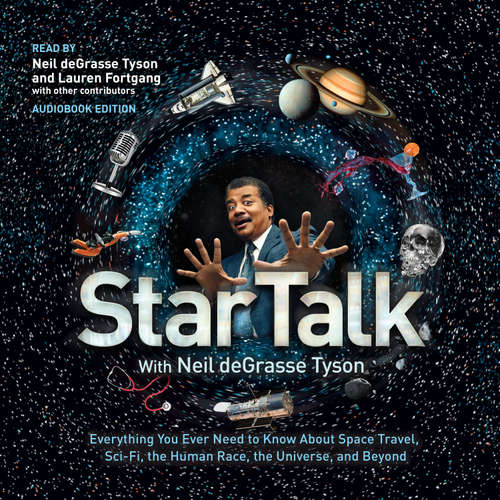 Audiobook StarTalk - Neil deGrasse Tyson - Neil deGrasse Tyson