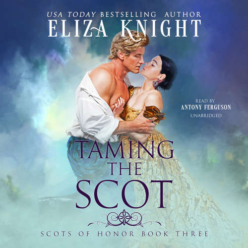 Audiobook Taming the Scot - Eliza Knight - Antony Ferguson