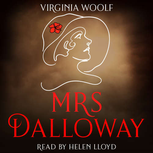 Audiobook Mrs. Dalloway - Virginia Woolf - Helen Lloyd