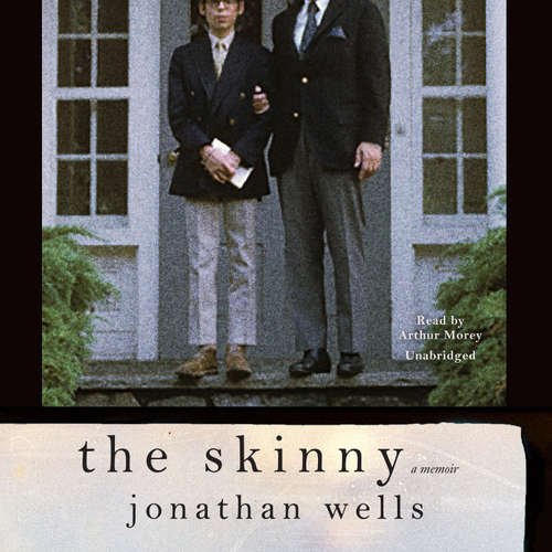 Audiobook The Skinny - Jonathan Wells - Arthur Morey