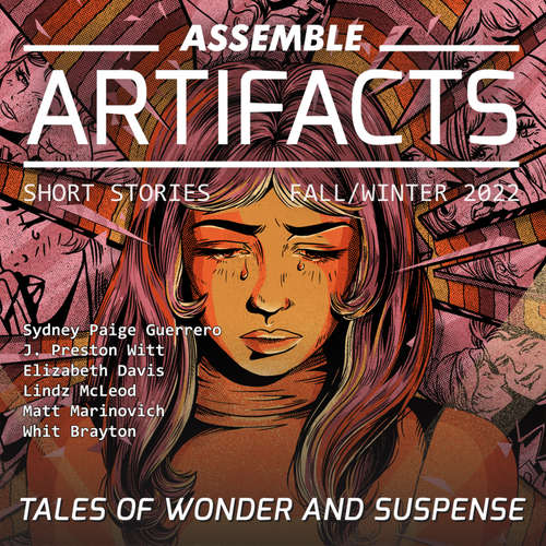 Audiobook Assemble Artifacts Short Story Magazine: Fall 2022 (Issue #3) - various authors - Grover Gardner
